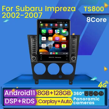 8 + 128 Г Android 11 8-Ядерный IPS Экран Tesla Автомобильная Радионавигация для Subaru Impreza GD GG 2002-2007 GPS Мультимедийный Видеоплеер