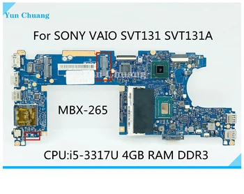 S2203-1 MBX-265 Материнская плата для SONY VAIO SVT131 SVT131A MBX-265 Материнская плата ноутбука с процессором i5 i7 4 ГБ оперативной памяти HM77 100% полностью протестирована