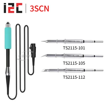 Ручка для пайки I2c 3scn 115 Nano с наконечниками TS2115-101 105 112 С прямой изогнутой ножевой головкой